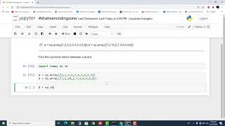 Find the common items between numpy array a and b|Python Tutorial For Beginners|#Shaheencodingzone