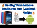 🔥Rooting your Amazon fire tablet into an Android tablet🔥2018 🔥🔥🔥🔥install play store on fire🔥