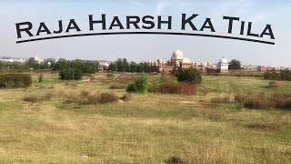 Raja Harsh Ka Tila || Protected Monument || Places of Interest||#kurukshetra  || @duhanrahull