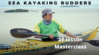 Sea Kayak Rudders - 27 lesson masterclass