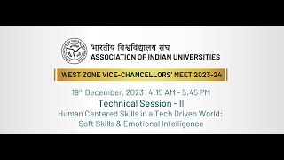 AIU West Zone Vice Chancellors Meet 2023-24: TECHNICAL SESSION- II