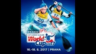 #ICFslalom 2017 Canoe World Cup 1 Prague - Sunday afternoon