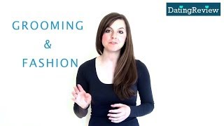 Grooming & Fashion Tips to Find a Date
