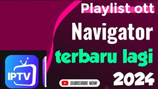 Playlist terbaru OTT Navigator premium iptv