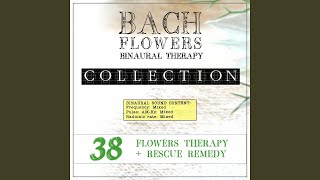 Vervain Eft Dose Therapy (Binaural Real Frequency from Bach Flowers)