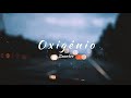 Zauntee - Oxygen (tradução)