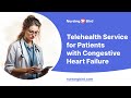 Telehealth Service for Patients with Congestive Heart Failure - Essay Example