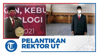 Mendikbudristek Nadiem Makarim Lantik Prof Ojat Darojat Sebagai Rektor UT Periode 2021-2025