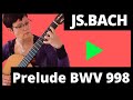 Bach Prelude BWV 998 Guitar - BWV 998 guitar music video