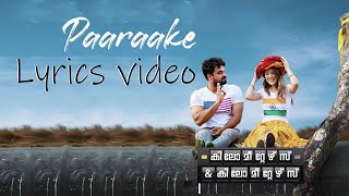 Kilometers & Kilometers | Paaraake Lyric Video