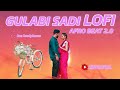 GULABI SADI || LOFI AFRO BEAT 2.0 || #gulabisadi #asroughofficial USE HEADPHONES || 🎧  #marathi