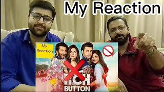 Reaction on Tich Button movie trailer | Tich Button pakistani movie