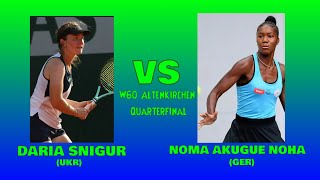 Daria Snigur VS Noma Akugue Noha (W60 Altenkirchen - Quarterfinal, 17.2.2023, Highlights)