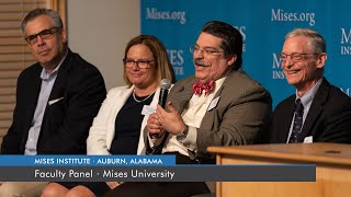 Faculty Panel | Mises University