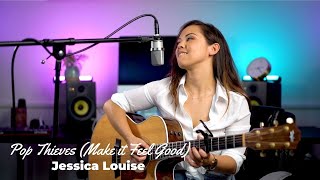 Pop Thieves (Make it Feel Good) - Childish Gambino | Jessica Louise Acoustic Cover