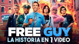 Free Guy : La Historia en 1 Video
