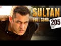 Sultan Title Song | Salman Khan, Anushka Sharma | Sukhwinder Singh, Shadab Faridi, Vishal \u0026 Shekhar