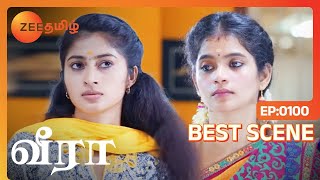 வீராக்கு கல்யாணத்தில இஷ்டம் இல்லையா - Veera | Ep - 100 | Jul 12, 2024 | Best Scene 2 | Zee Tamil