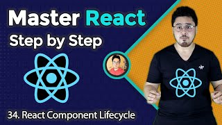 React Component Lifecycle & Lifecycle methods | Complete React Course in Hindi #34