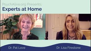 Experts at home:  Dr. Pat Love on Relationships During the Time of Covid-19