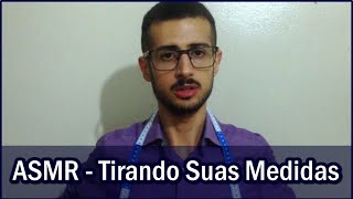 ASMR Português - ROLEPLAY TIRANDO SUAS MEDIDAS | ALFAIATE | TAKING YOUR MEASUREMENTS