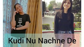 Kudi Nu Nachne De| Dance Cover|