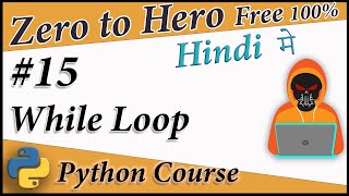While Loop in python || Python Free tutorial #15 || Death Code