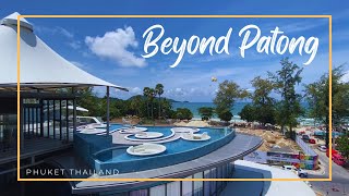 Beyond Patong / Patong, Phuket Thailand 🇹🇭 บียอนด์ ป่าตอง ภูเก็ต