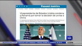 Vicepresidente de EU condena a Panamá por unirse a China | Nex Noticias