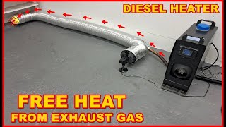 FREE HEAT FROM DIESEL HEATER WASTE EXHAUST GAS HEATING MY HOME  House Chinese Kerosene off grid