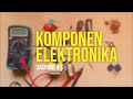 Mengenal Komponen Elektronika | Belajar Elektronika