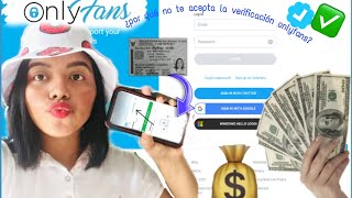 COMO VERIFICAR only fans Y EMPEZAR A GANAR DINERO 💰💸