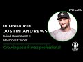 Interview with Justin Andrews: Growing as a Fitness Professional