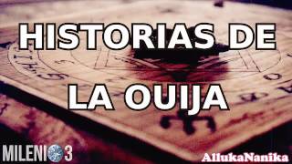 Milenio 3 - Historias de la Ouija