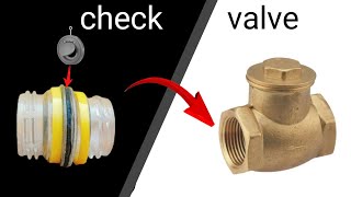 How to make check valve / Make A Check Valve For Water Pump / check valve kaise banaye) KB shortcuts