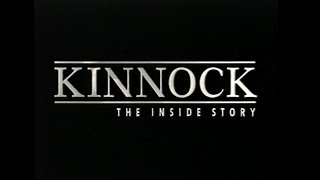 Kinnock: The Inside Story (Part 1)