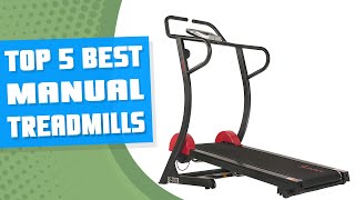 Best Manual Treadmill | Top 5 Best Manual Treadmills Review