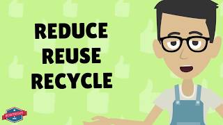 Conservation - Reduce, Reuse \u0026 Recycle - Educational Science Video for Elementary Students \u0026 Kids