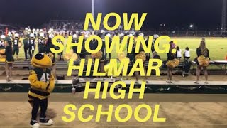 NOW SHOWING: HILMAR HIGH