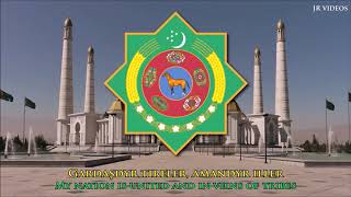 Anthem of Turkmenistan (TM/EN lyrics) - Türkmenistan respublikasynyň döwlet gimni