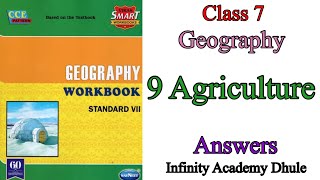 9 Agriculture Answers Geography 7th class 7th standard vII workbook Navneet smart Infinite Academy D