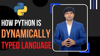 Python # 3 - How Python is Dynamically Typed Language