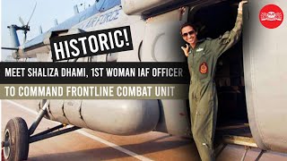 Meet Shaliza Dhami, 1st woman IAF officer to command frontline combat unit