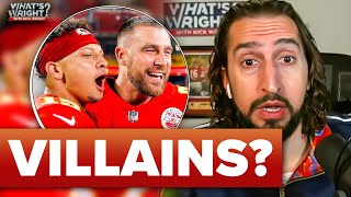 Are the Chiefs VILLAINS in Super Bowl vs. Eagles? | What's Wright? with Nick Wright on NFL