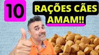 10 rações CÃES AMAM!!