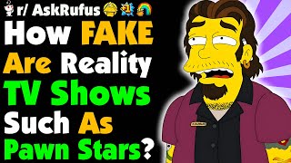 Have You Been In A REALTY TV SHOW? How FAKE Is It?