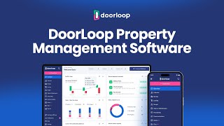 DoorLoop's Property Management Software Demo - The Smart Choice for People Who Take Growth Seriously