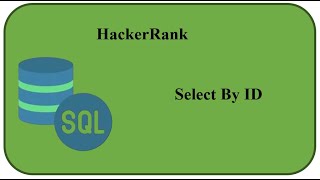 HackerRank solution | Basic Select | Q. 04 Select By ID| MySQL