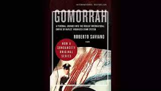 Gomorrah: A Journey into the Violent International Empire of Naples Organized Crime (Full Audiobook)