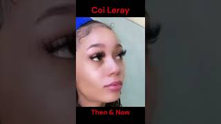 Coi Leray then and now #coileray  #dababy  #lilbaby
